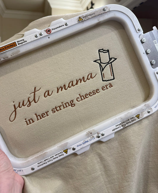 In My String Cheese Mama Era Embroidered Shirt or Sweatshirt