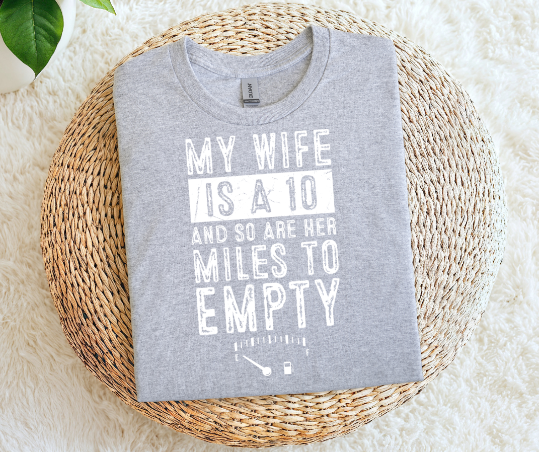 Wife Is a 10 But So Are Her Miles to Empty