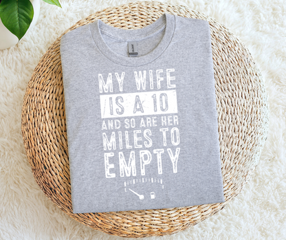 Wife Is a 10 But So Are Her Miles to Empty
