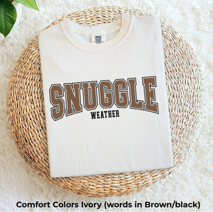 Snuggle Weather T-Shirt