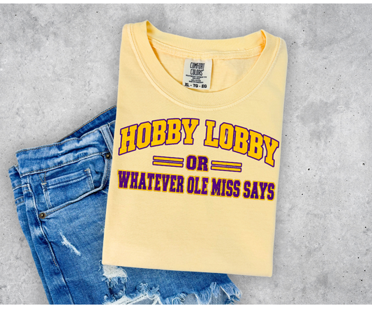 LSU Hobby Lobby Or Whatever Ole Miss Says