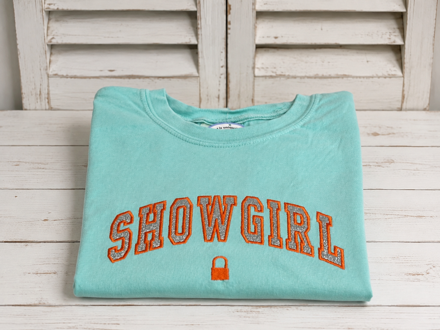 Showgirl Embroidered Shirt or Sweatshirt
