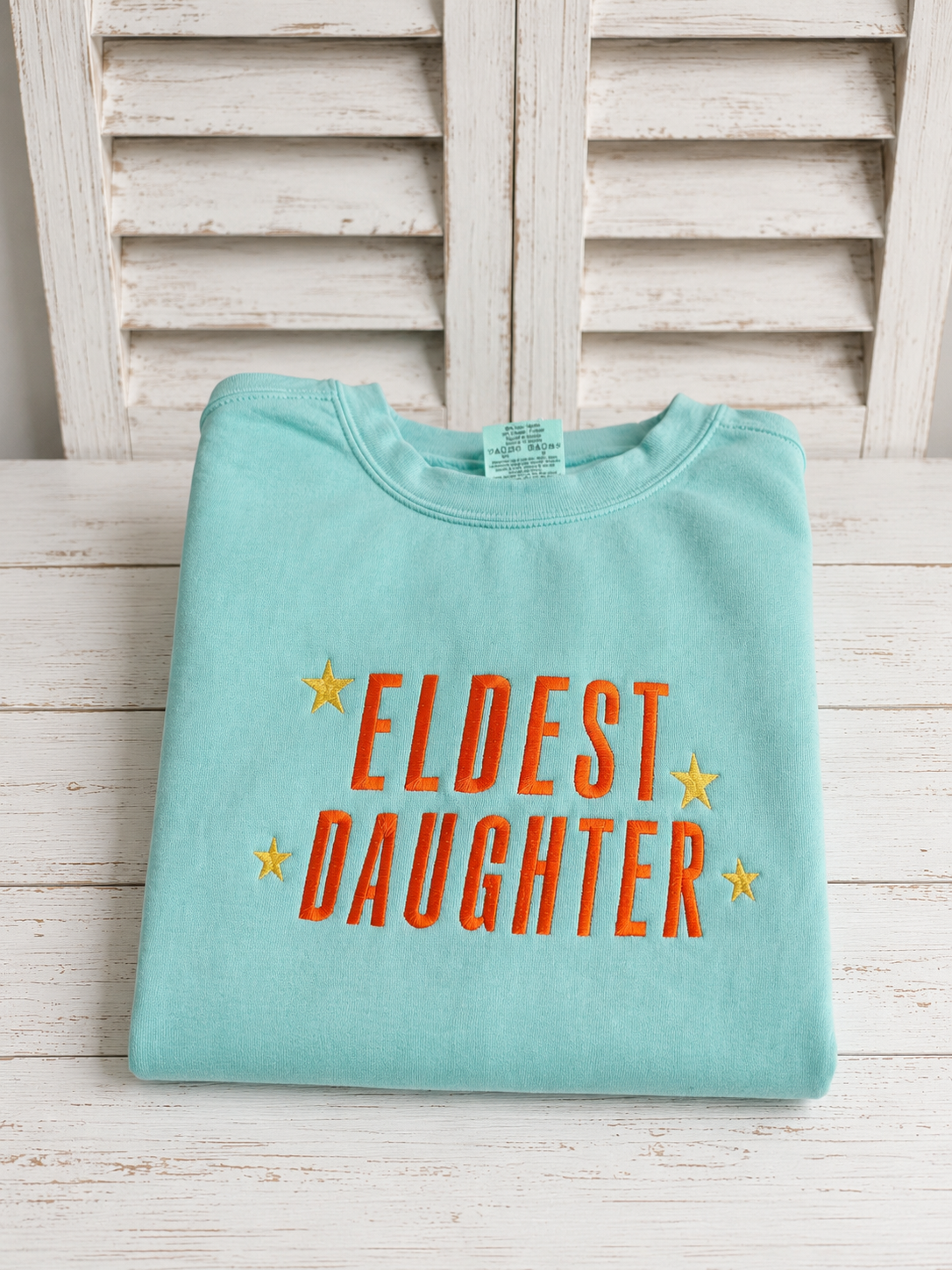 Eldest Daughter Embroidered Shirt or Sweatshirt
