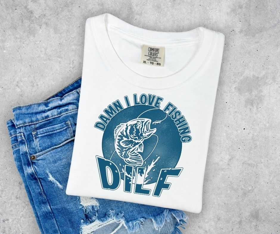 DILF Fishing Shirt