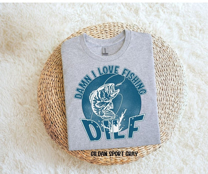 DILF Fishing Shirt