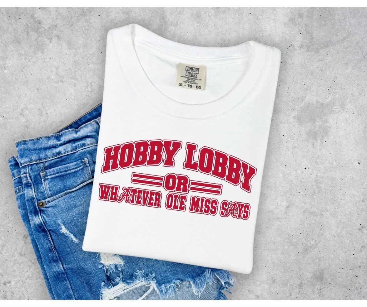 AL Hobby Lobby or Whatever Ole Miss Says