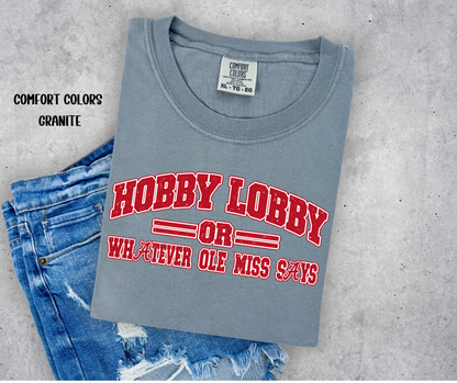 AL Hobby Lobby or Whatever Ole Miss Says