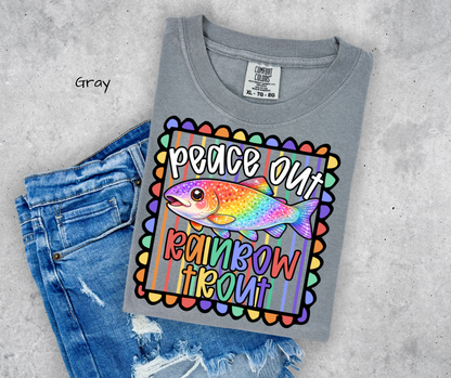 Peace Out Rainbow Trout T-Shirt