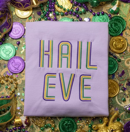 Hail Eve Mardi Gras Inline Font T-Shirt