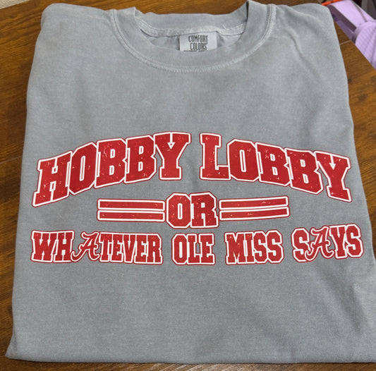 AL Hobby Lobby or Whatever Ole Miss Says