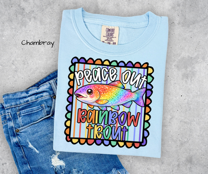 Peace Out Rainbow Trout T-Shirt
