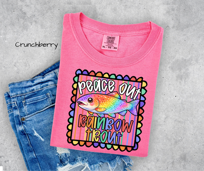 Peace Out Rainbow Trout T-Shirt