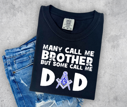 Masonic Dad | Many Call me Brother